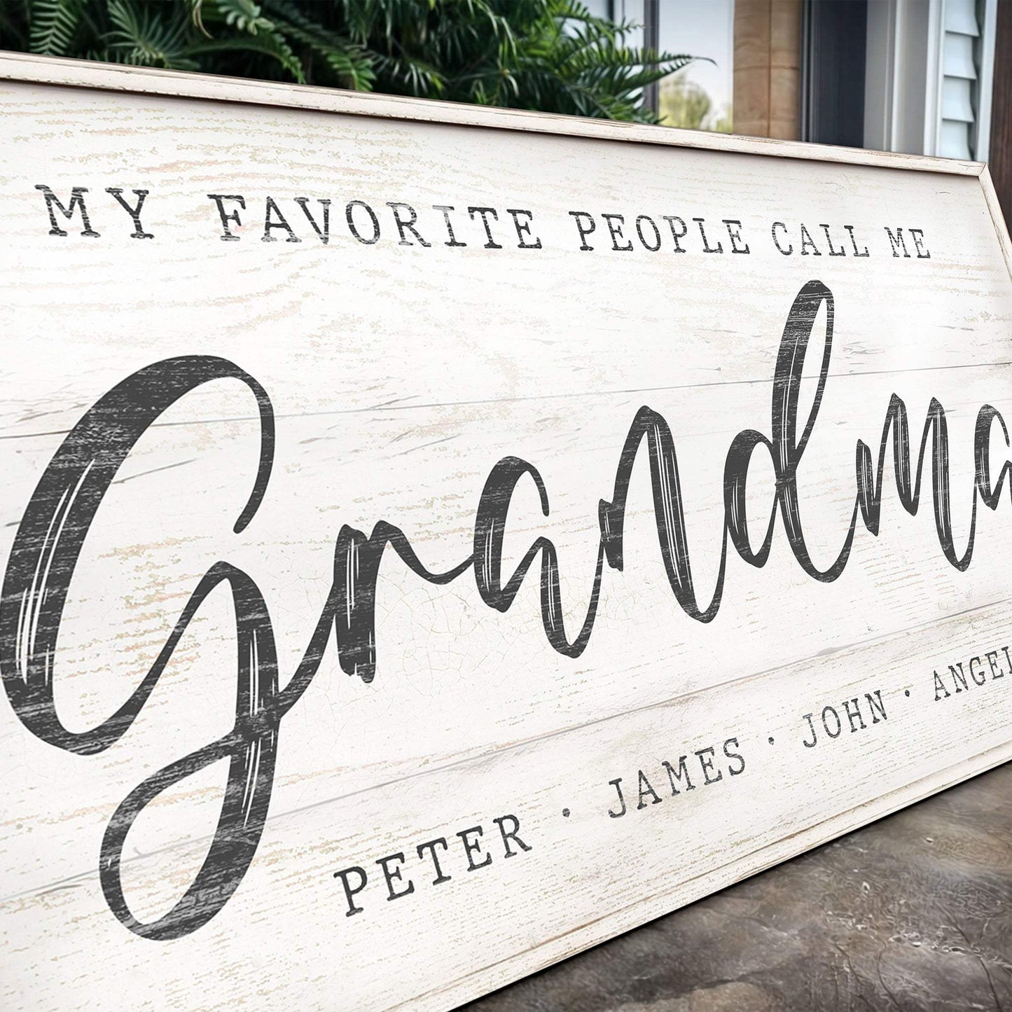 My Favorite People Call Me Grandma Sign II - Tailored Canvases - Flyclothing LLC