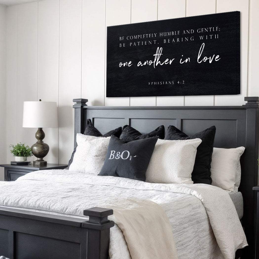 Be Completely Humble And Gentle - Ephesians 4:2 Faith Sign III - Tailored Canvases - Flyclothing LLC