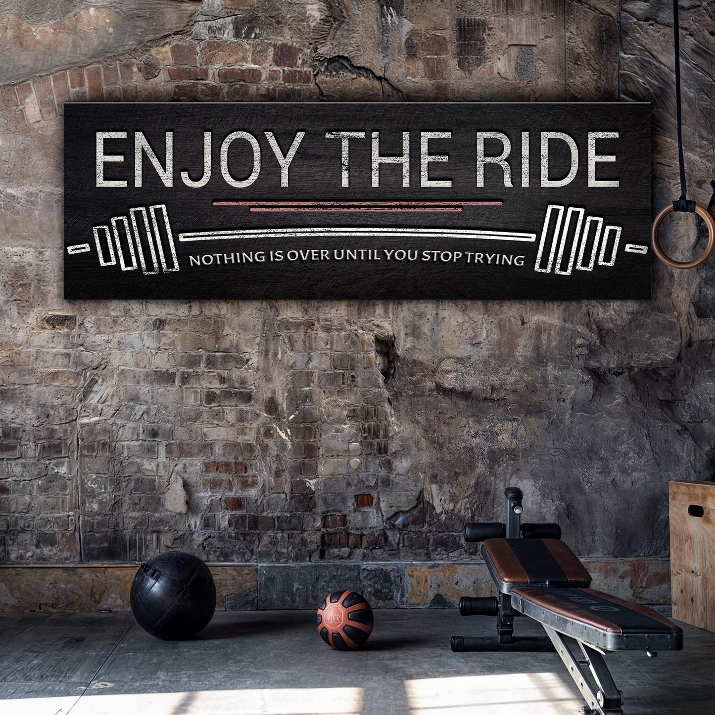 Enjoy The Ride Gym Sign - Tailored Canvases - Flyclothing LLC
