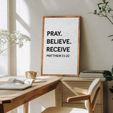 Matthew 21:22 - Pray Believe Receive Faith Sign - Tailored Canvases - Flyclothing LLC