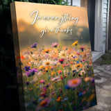 In Everything Give Thanks Faith Wall Sign - Tailored Canvases - Flyclothing LLC