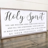 Holy Spirit You are Welcome Here Faith Sign II - Tailored Canvases - Flyclothing LLC