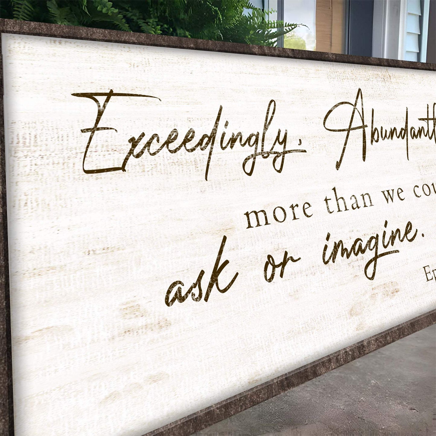 Exceedingly, Abundantly More Than We Could Ask Or Imagine Faith Sign IV - Tailored Canvases - Flyclothing LLC