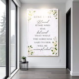 Blessed Is She Who Has Believed - Luke 1:45 Faith Wall Art II - Tailored Canvases - Flyclothing LLC