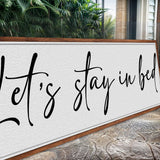 Let's Stay in Bed Bedroom Sign II - Tailored Canvases - Flyclothing LLC