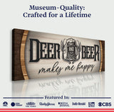 Deer And Beer Make Me Happy Hunting Sign II - Tailored Canvases - Flyclothing LLC