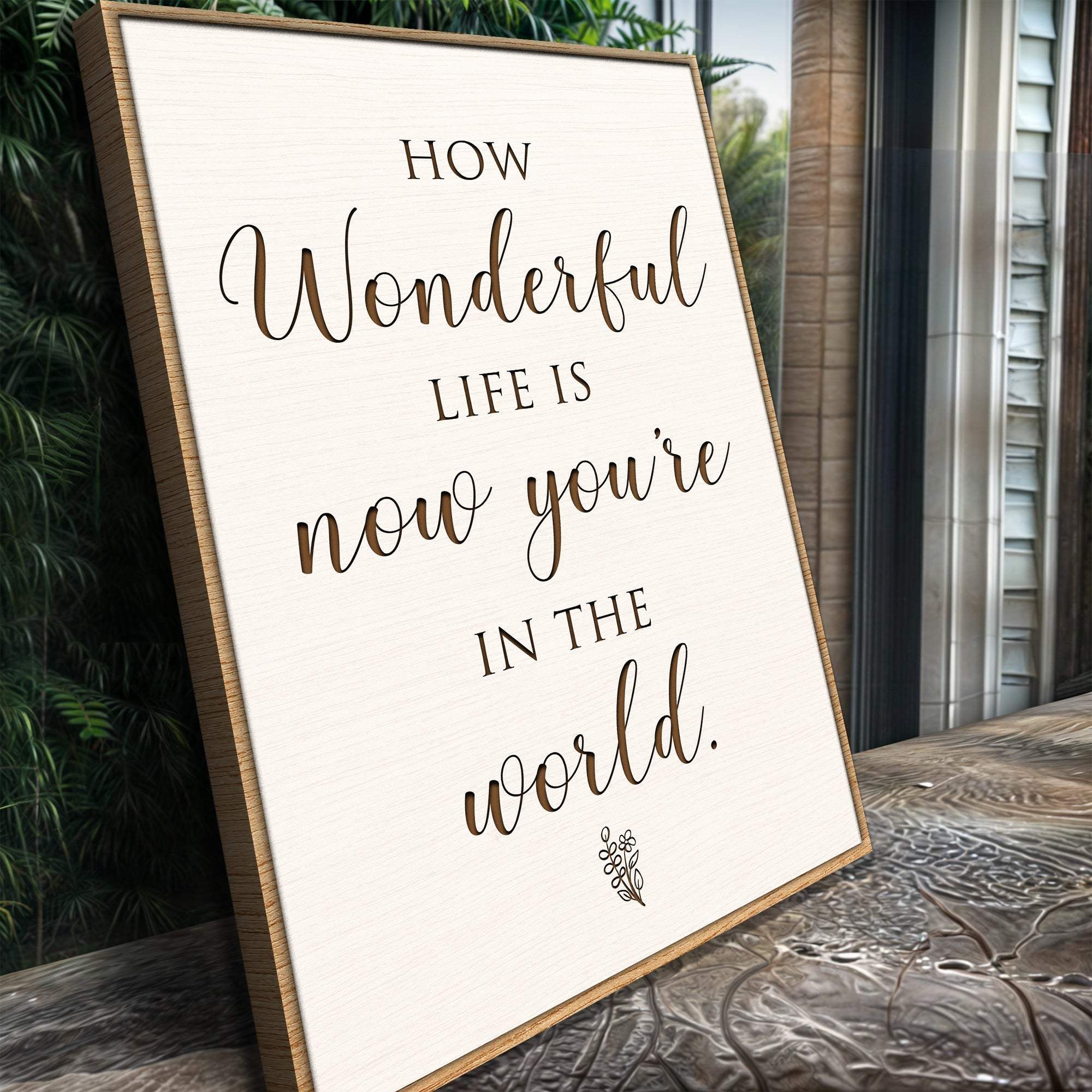 How Wonderful Life Is Nursery Sign II - Tailored Canvases - Flyclothing LLC