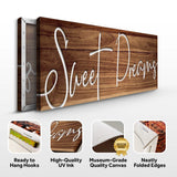 Sweet Dreams Sign VII - Tailored Canvases - Flyclothing LLC