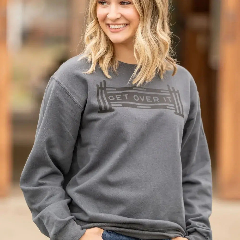 Dapplebay Get Over It Sweatshirt - Breeches.com - Flyclothing LLC