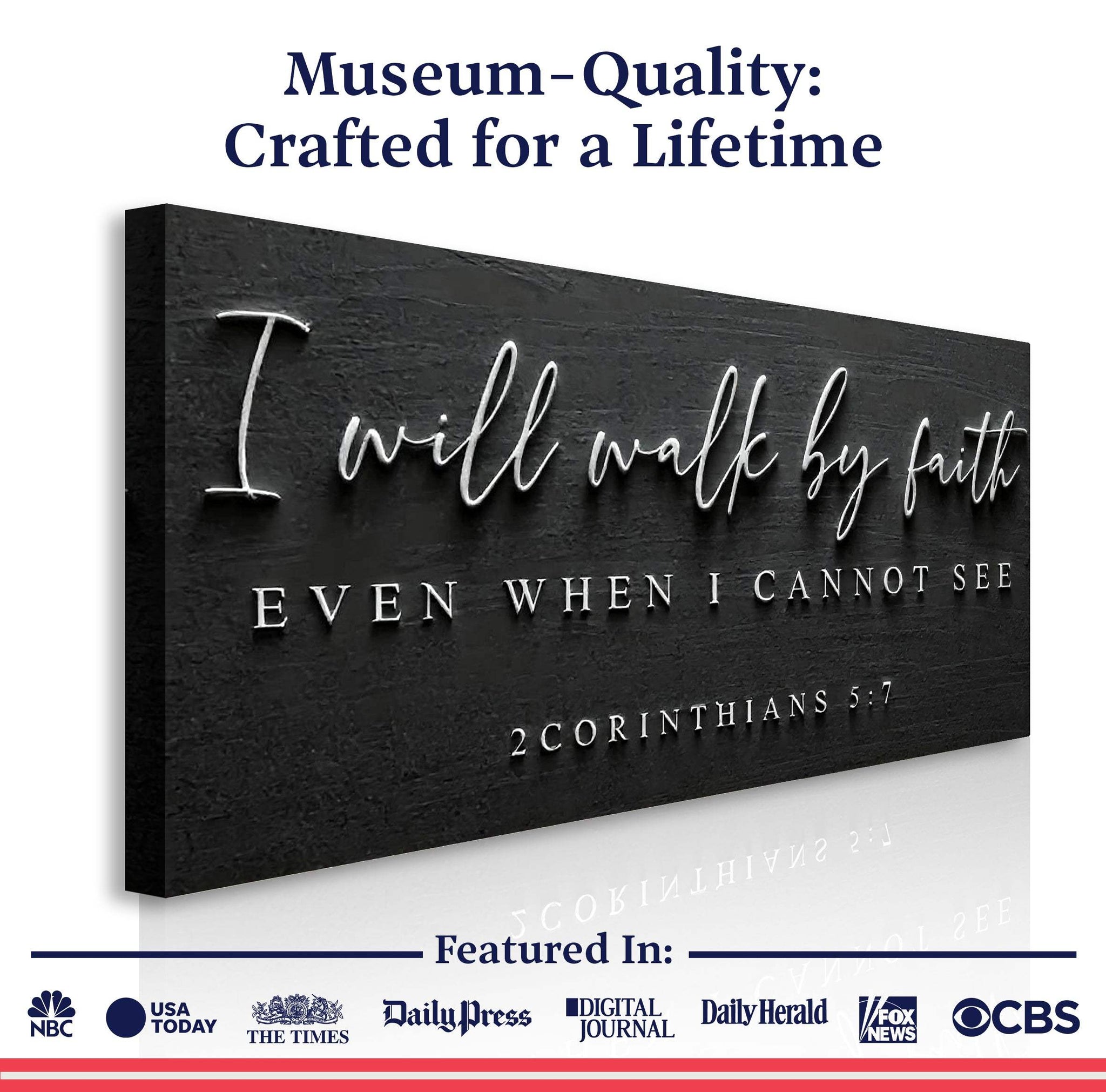 I Will Walk By Faith - 2 Corinthians 5:7 Faith Sign III - Tailored Canvases - Flyclothing LLC