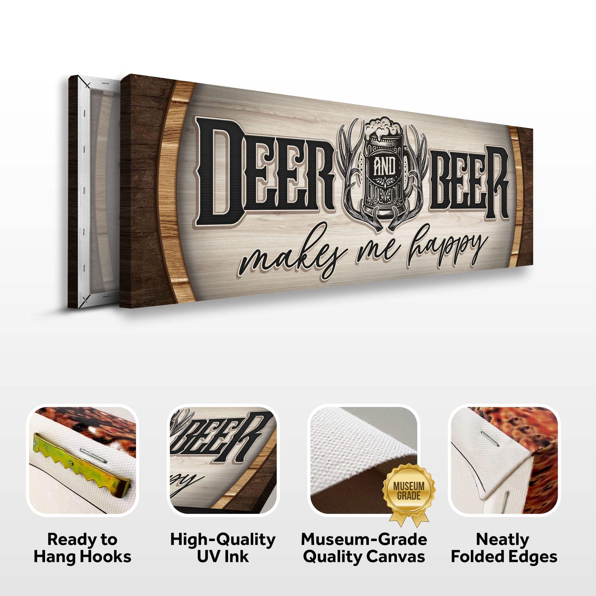 Deer And Beer Make Me Happy Hunting Sign II - Tailored Canvases - Flyclothing LLC