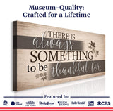 Something To Be Thankful Faith Wall Sign - Tailored Canvases - Flyclothing LLC