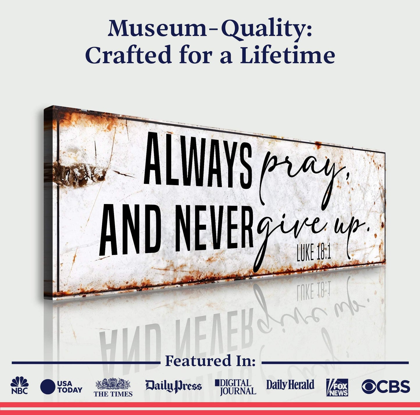 Always Pray And Never Give Up - Luke 18:1 Faith Sign II - Tailored Canvases - Flyclothing LLC