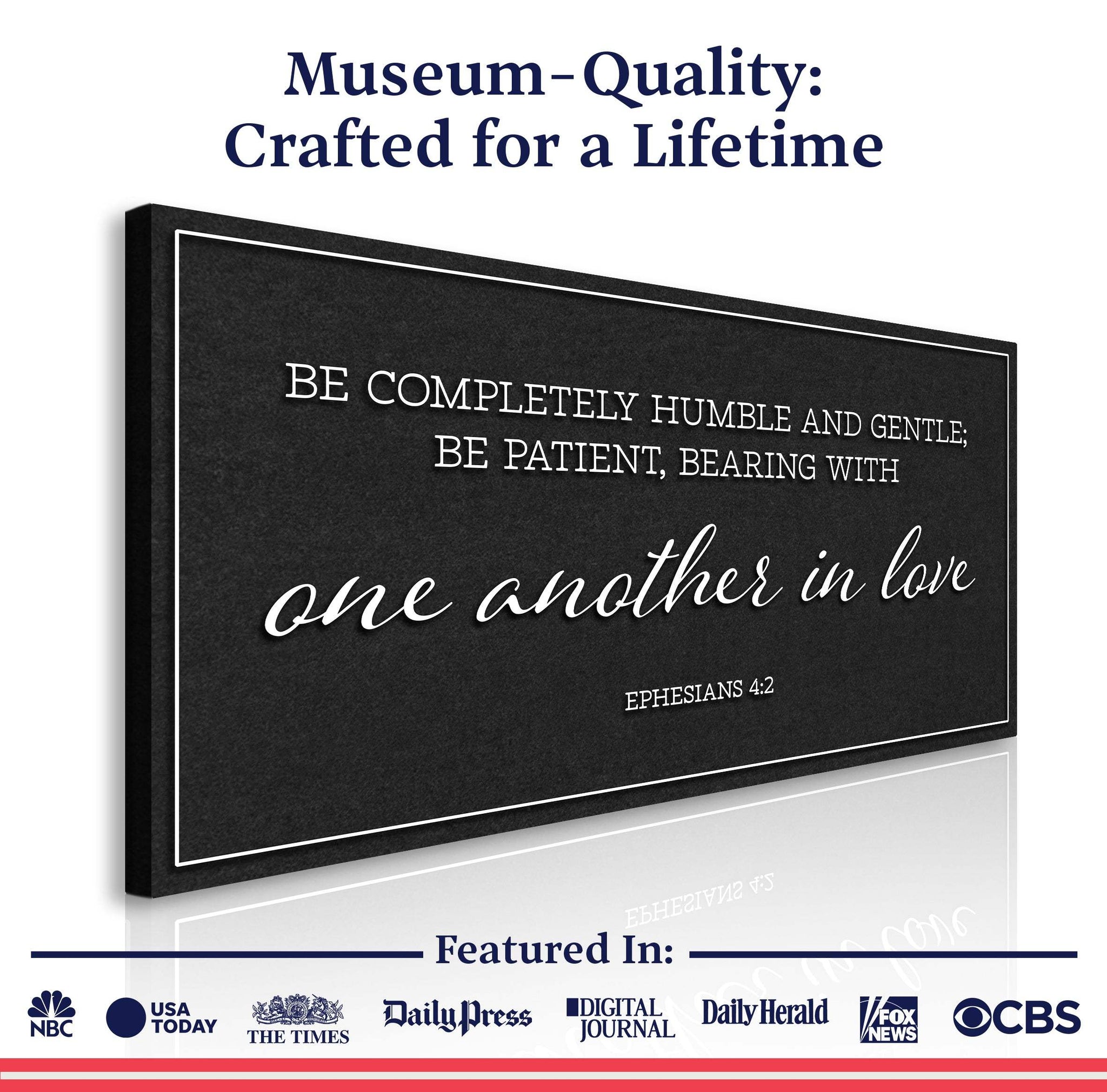 Be Completely Humble And Gentle - Ephesians 4:2 Faith Sign II - Tailored Canvases - Flyclothing LLC