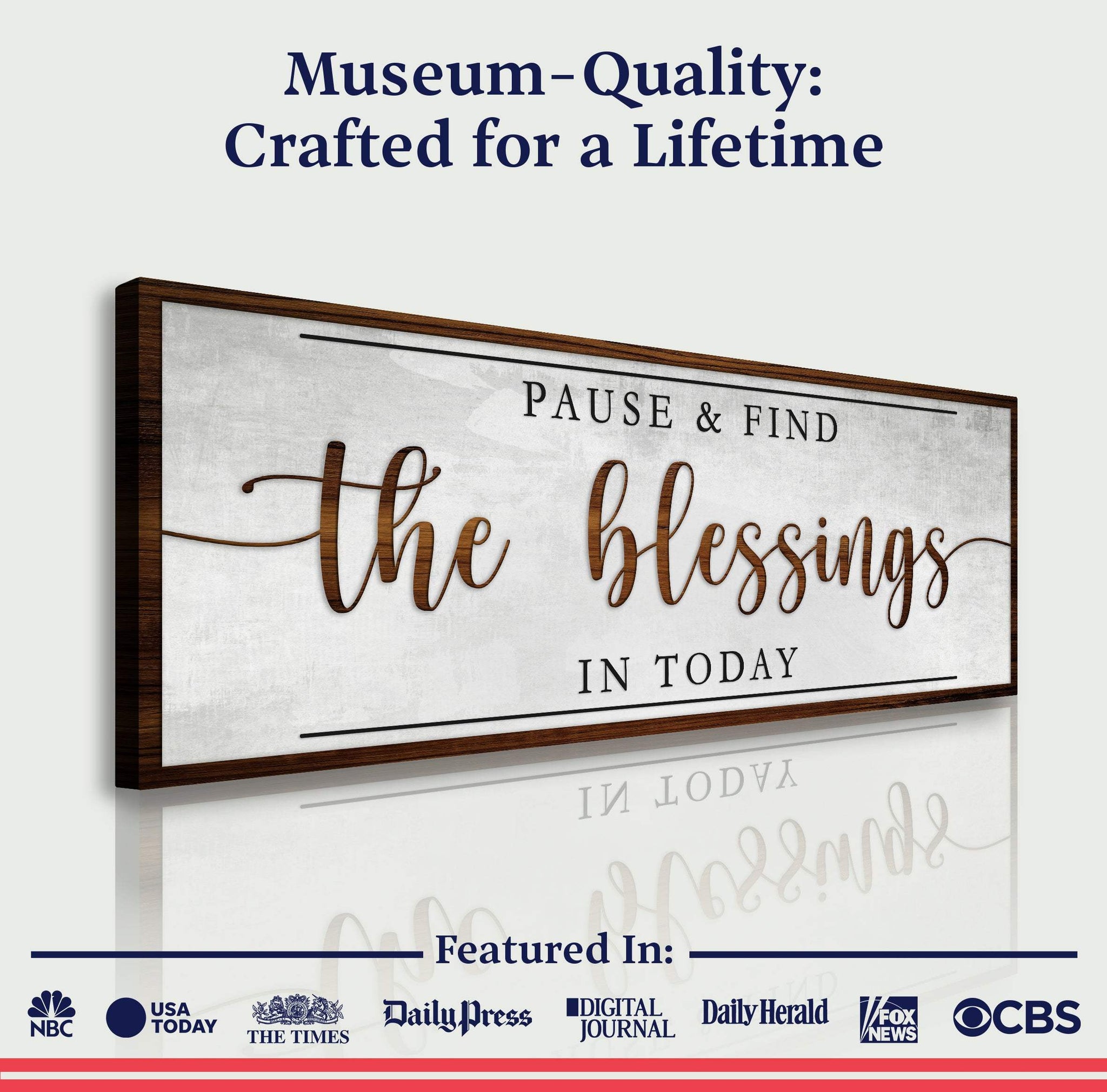 Pause & Find The Blessings In Today Faith Sign - Tailored Canvases - Flyclothing LLC