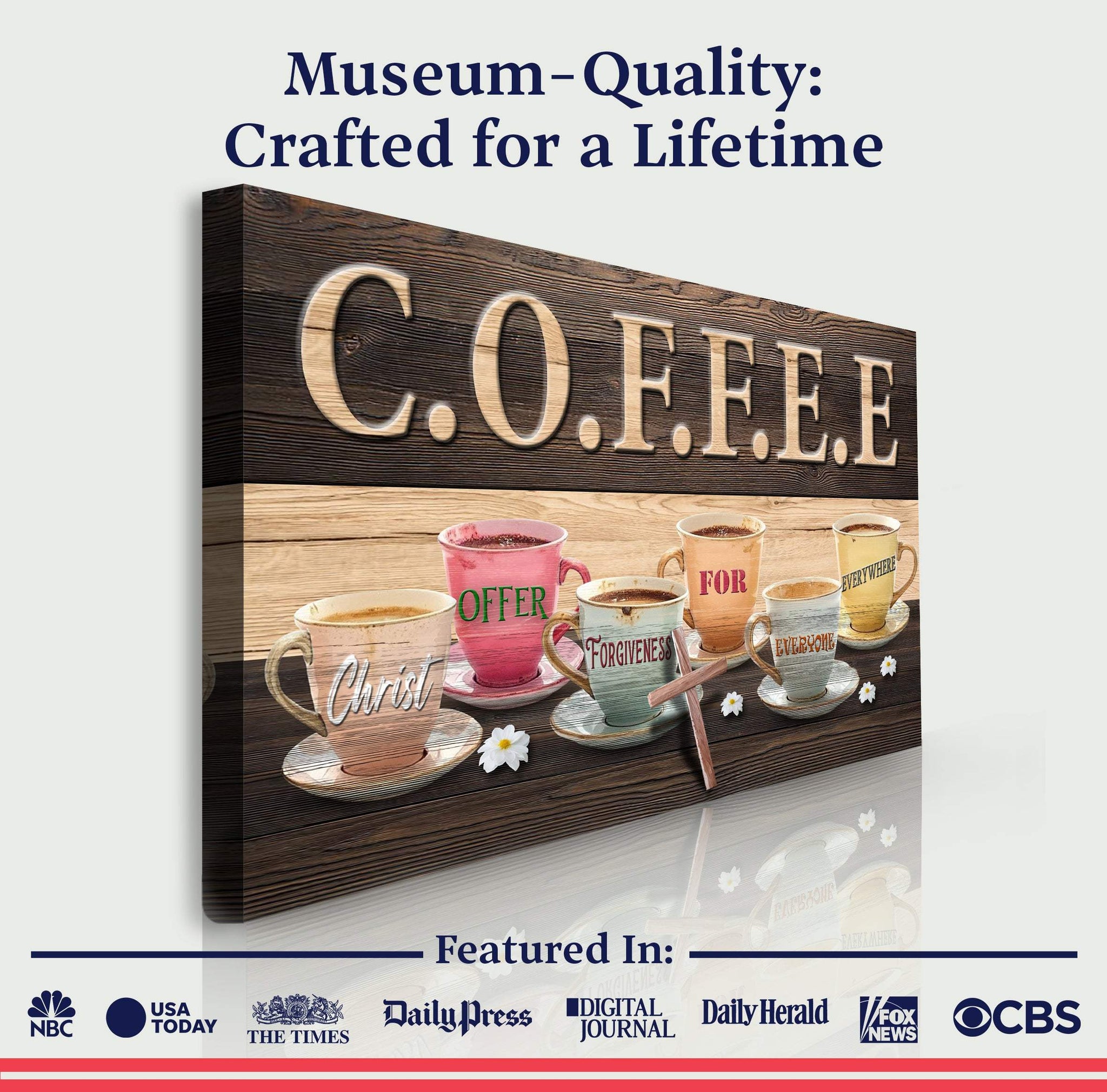 Our COFFEE Faith Sign II - Tailored Canvases - Flyclothing LLC