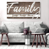 Grateful Thankful Blessed Family Sign III - Tailored Canvases - Flyclothing LLC