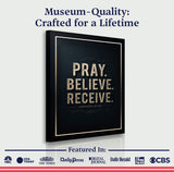 Matthew 21:22 - Pray Believe Receive Faith Sign III - Tailored Canvases - Flyclothing LLC