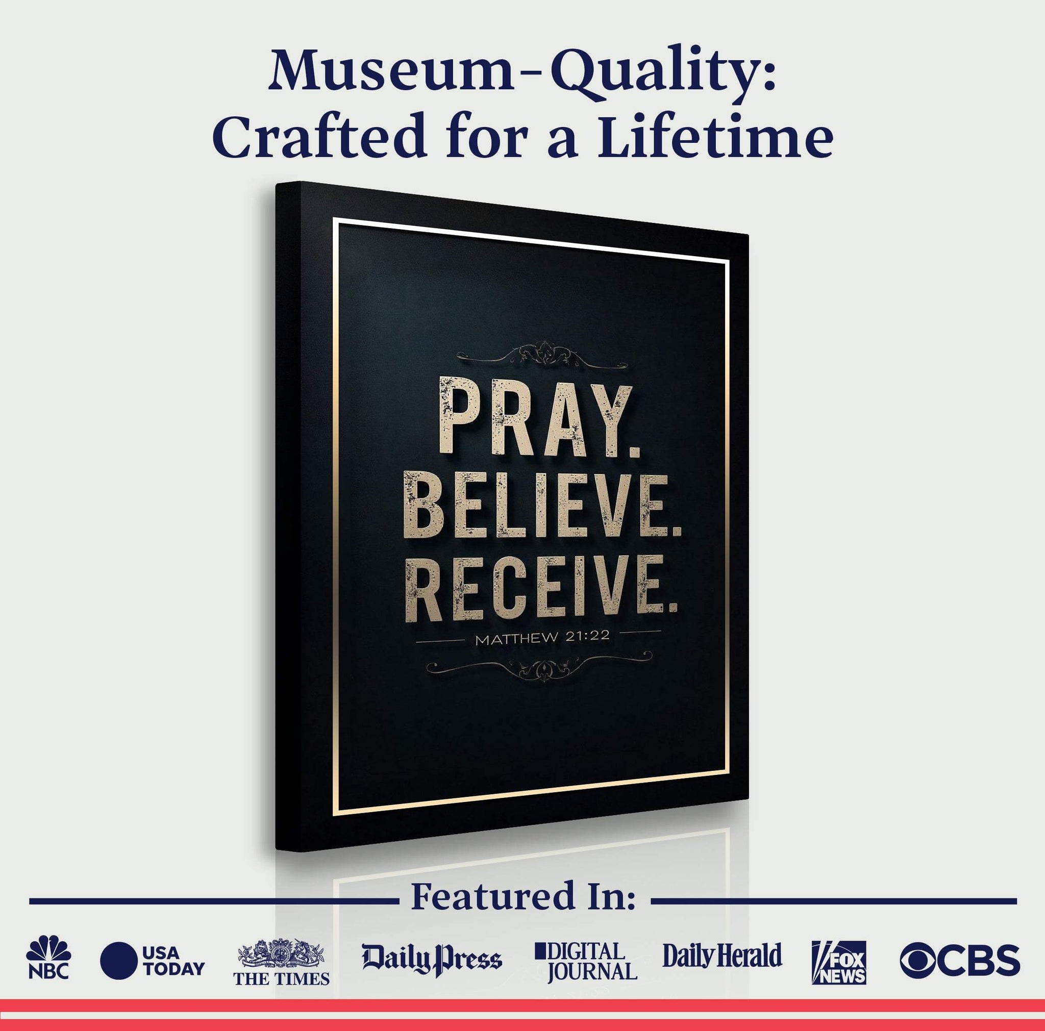 Matthew 21:22 - Pray Believe Receive Faith Sign III - Tailored Canvases - Flyclothing LLC