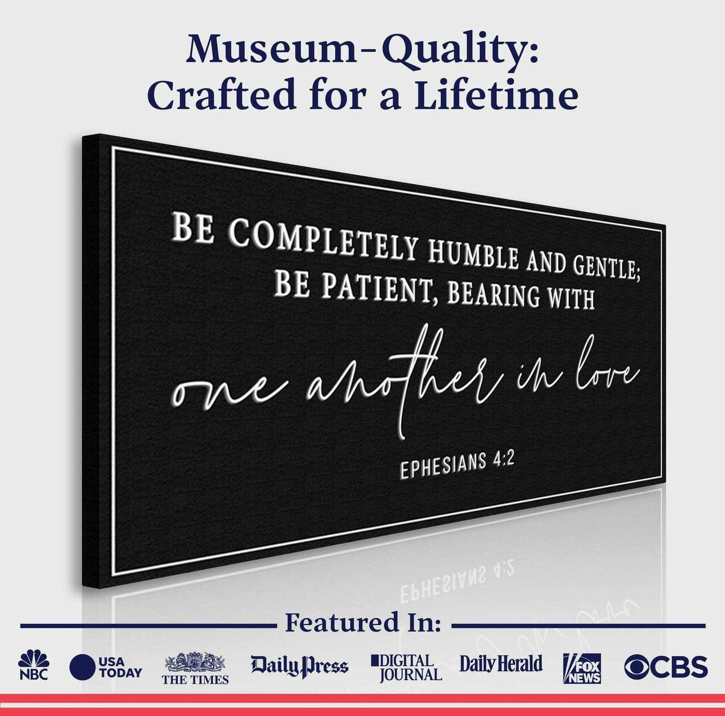 Be Completely Humble And Gentle - Ephesians 4:2 Faith Sign - Tailored Canvases - Flyclothing LLC