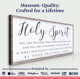 Holy Spirit You are Welcome Here Faith Sign II - Tailored Canvases - Flyclothing LLC