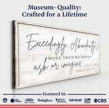 Exceedingly, Abundantly More Than We Could Ask Or Imagine Faith Sign III - Tailored Canvases - Flyclothing LLC