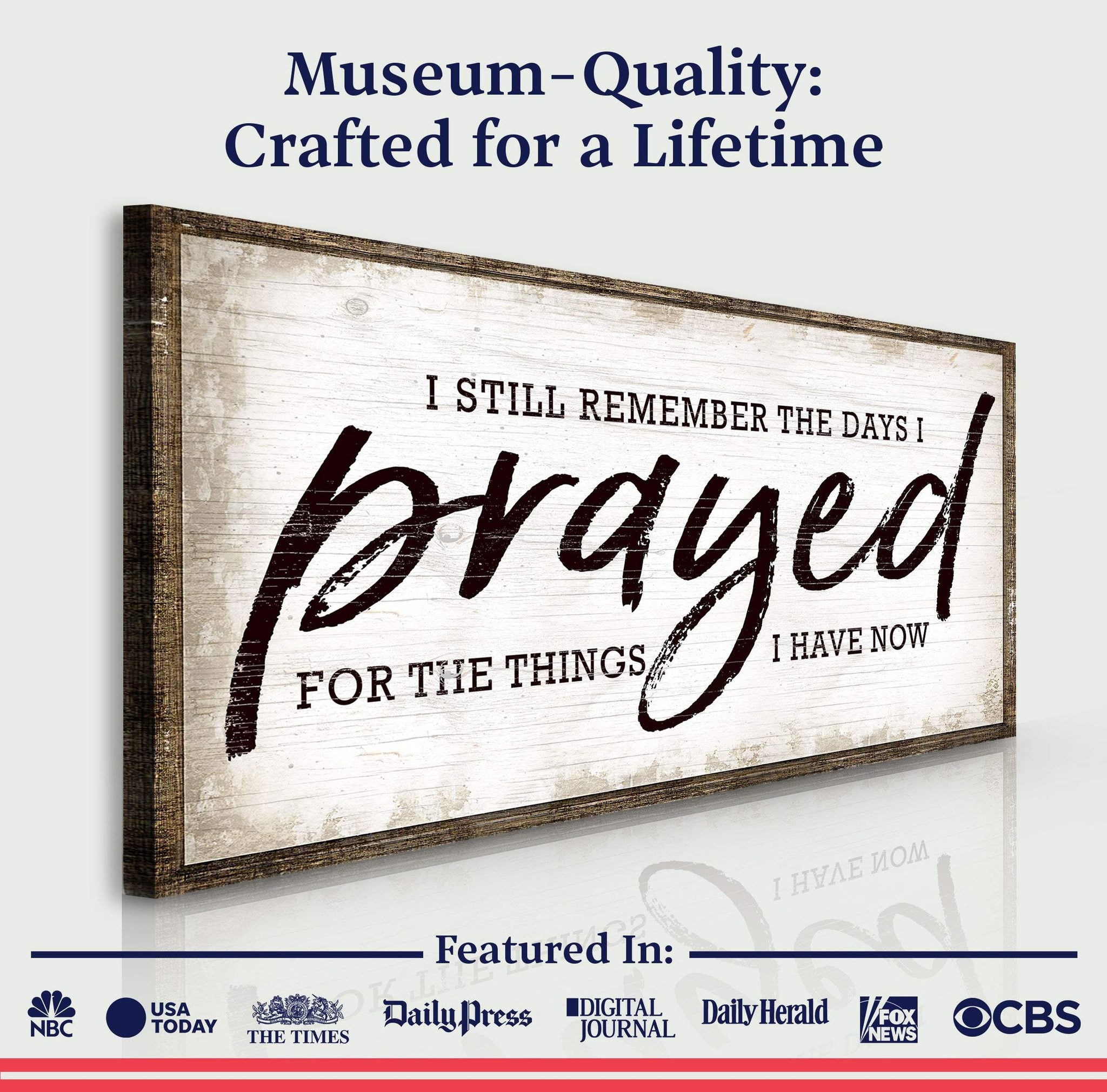 I Still Remember The Days I Prayed Faith Sign - Tailored Canvases - Flyclothing LLC