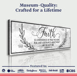 Faith Is Confidence - Hebrews 11:1 Faith Sign II - Tailored Canvases - Flyclothing LLC