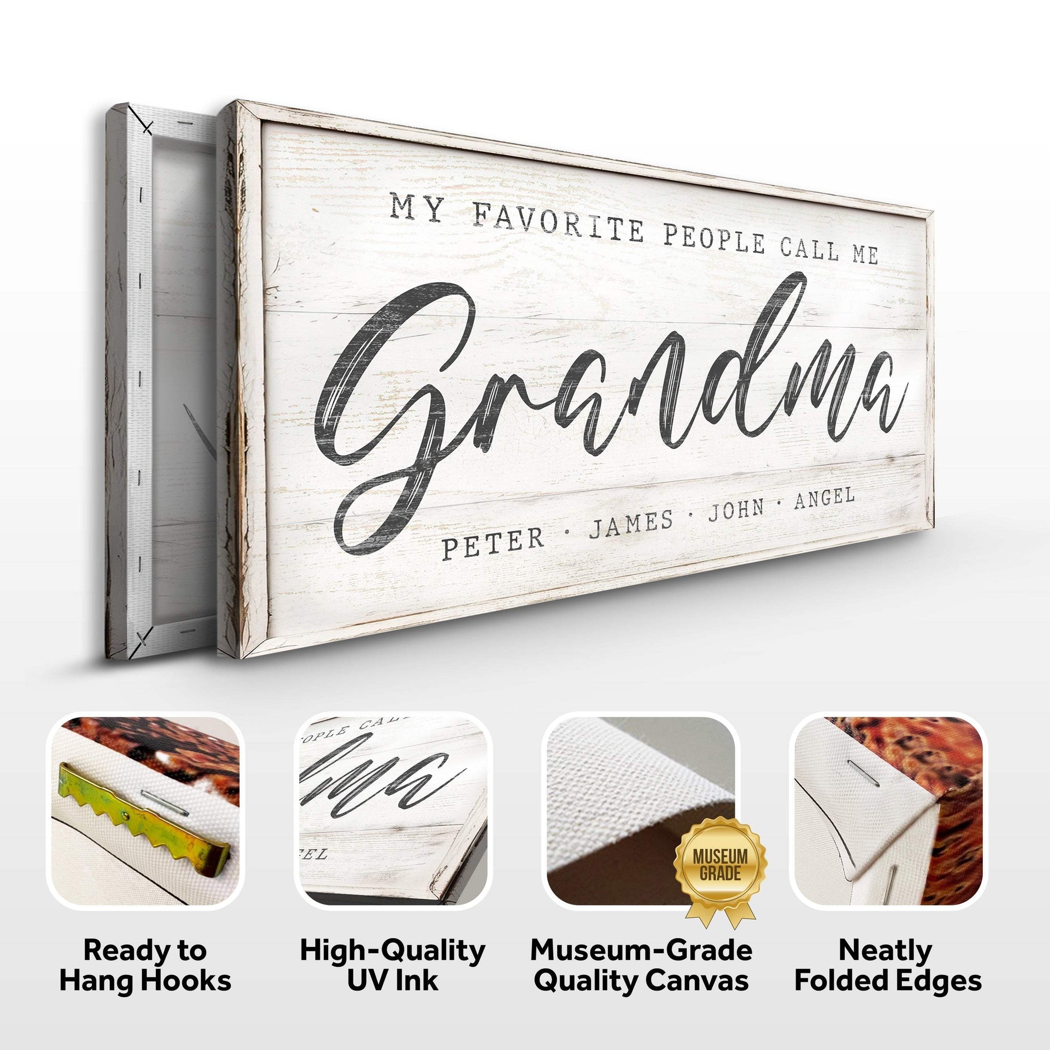 My Favorite People Call Me Grandma Sign II - Tailored Canvases - Flyclothing LLC