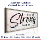 She Is Strong Proverbs 31:25 Faith Sign - Tailored Canvases - Flyclothing LLC