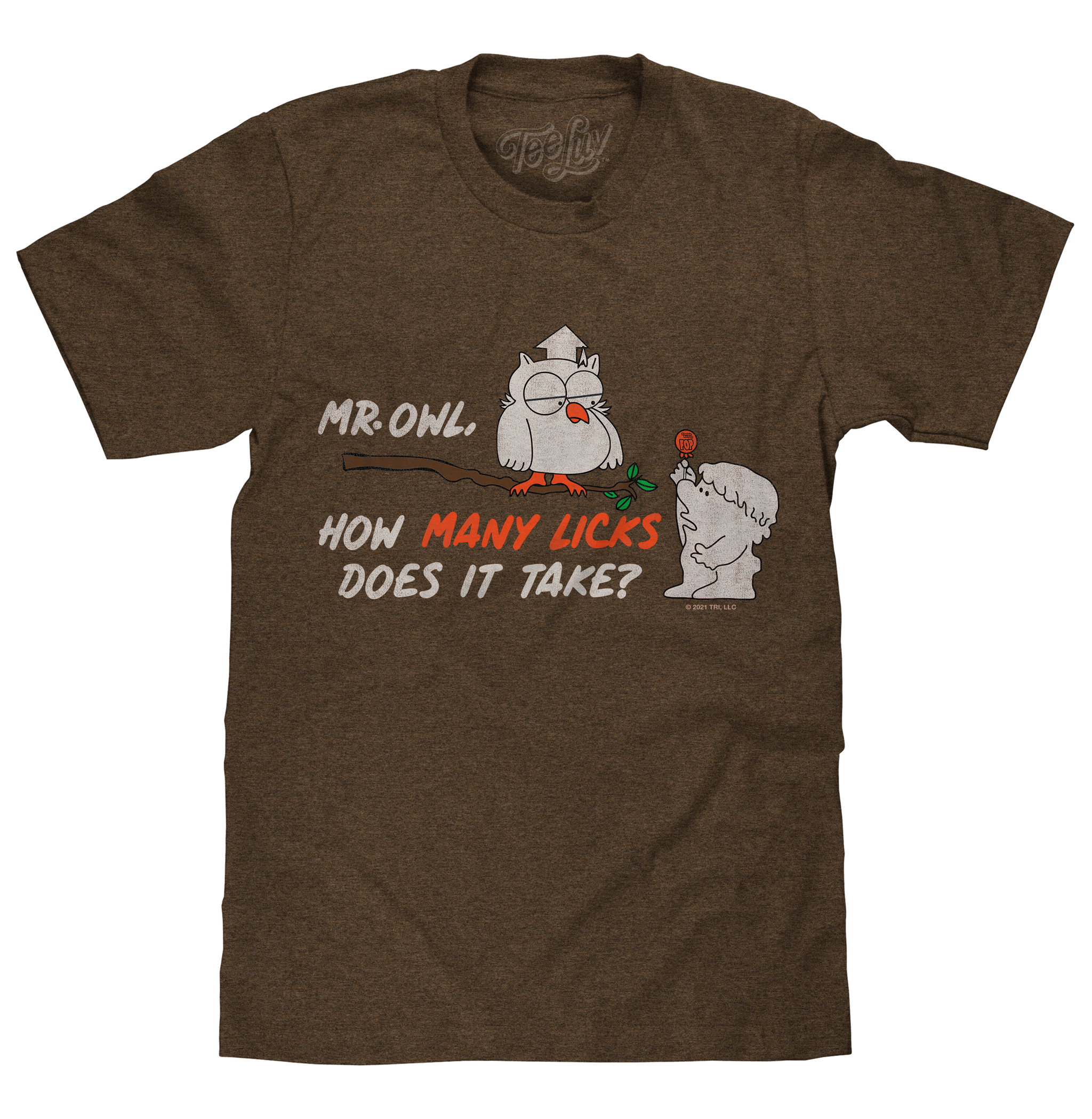 Mr Owl How Many Licks Does It Take Tootsie Roll Pop Candy T-Shirt - Heather Brown