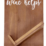 20" X 10" Brown Life Happens Wine Helps Rustic Wood Hanging Wall Decor - HomeRoots - Flyclothing LLC