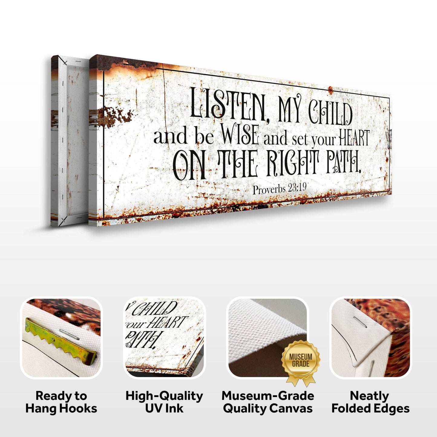 Be Wise and Set Your Heart on The Right Path - Proverbs 23:19 Faith Sign II - Tailored Canvases - Flyclothing LLC