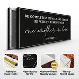 Be Completely Humble And Gentle - Ephesians 4:2 Faith Sign - Tailored Canvases - Flyclothing LLC