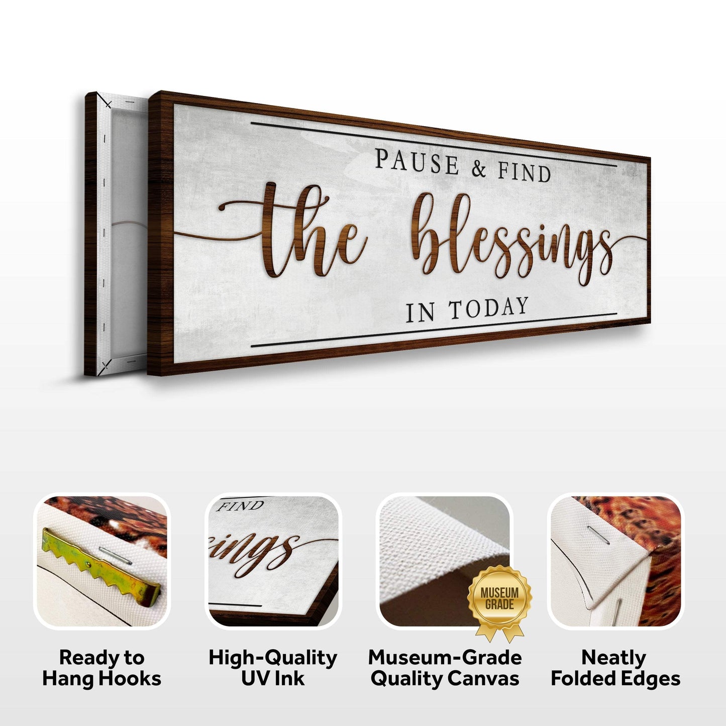 Pause & Find The Blessings In Today Faith Sign - Tailored Canvases - Flyclothing LLC