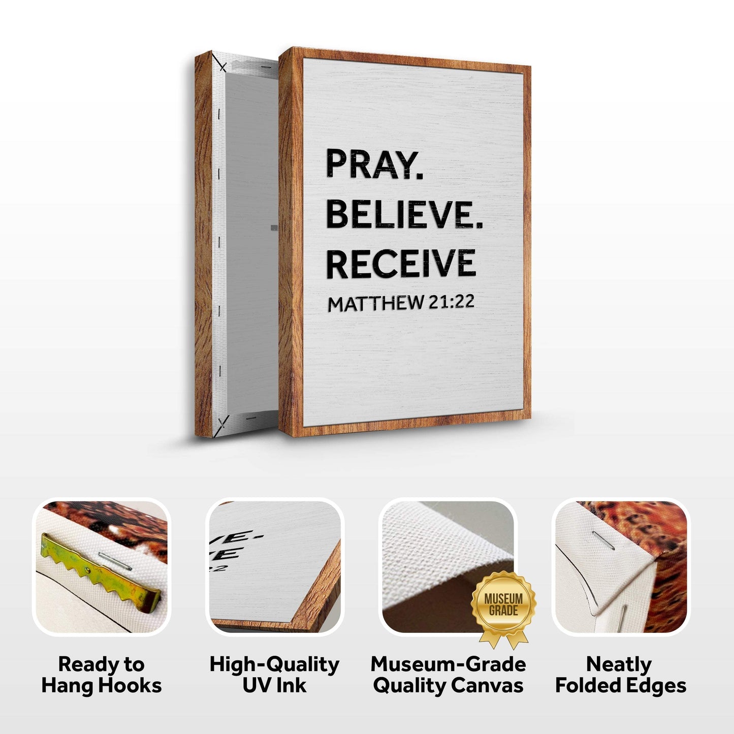Matthew 21:22 - Pray Believe Receive Faith Sign - Tailored Canvases - Flyclothing LLC