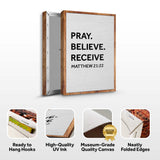 Matthew 21:22 - Pray Believe Receive Faith Sign - Tailored Canvases - Flyclothing LLC