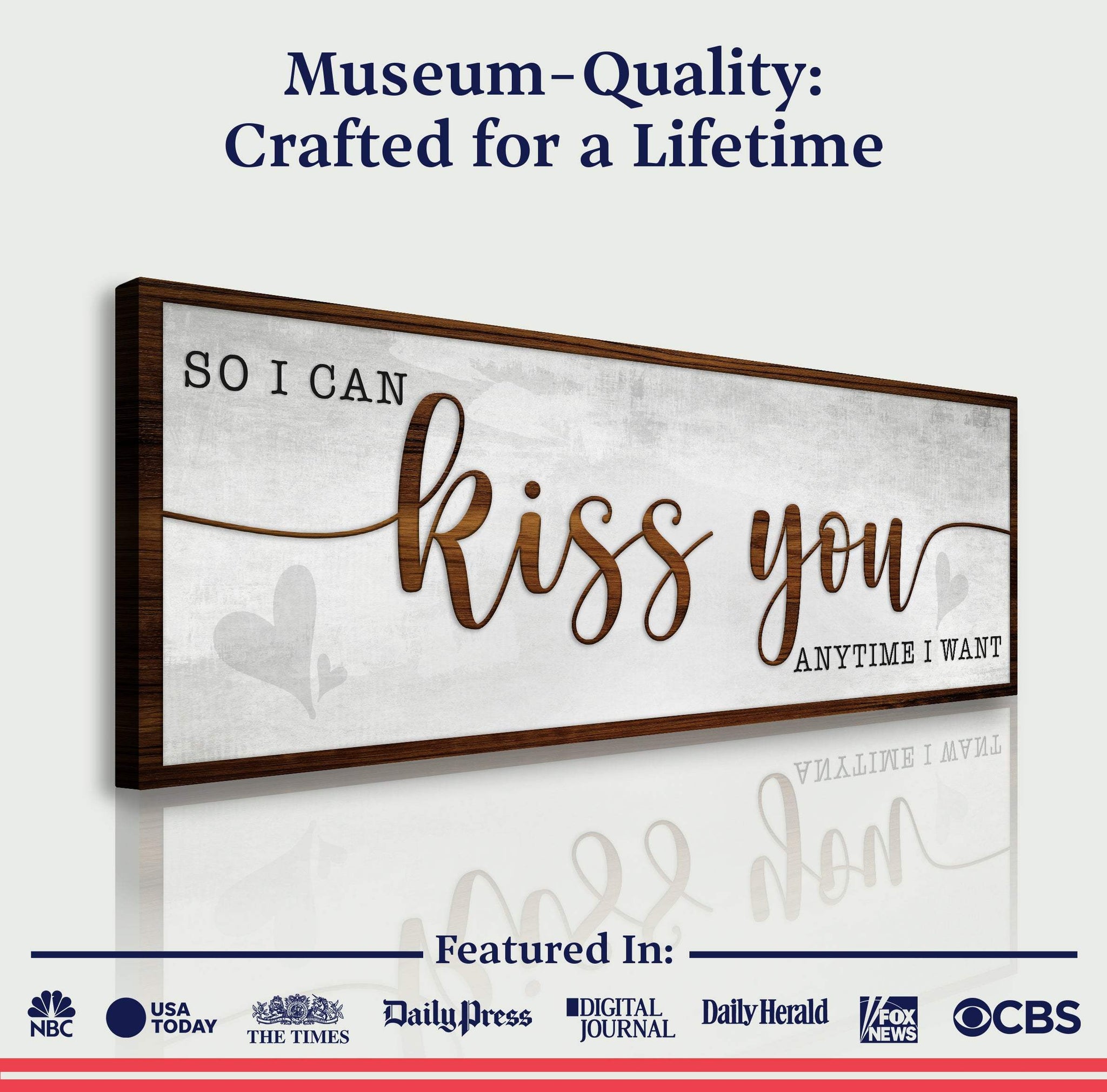 So I Can Kiss You Anytime I Want Bedroom Sign II - Tailored Canvases - Flyclothing LLC