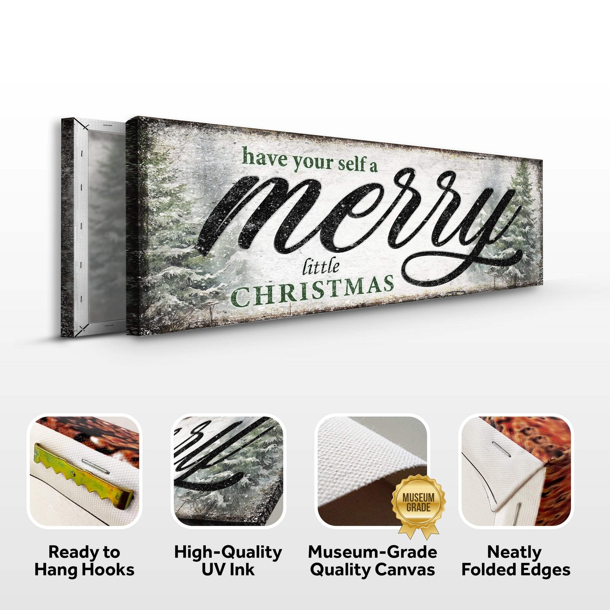 Have Yourself a Merry Little Christmas Sign VII - Tailored Canvases - Flyclothing LLC