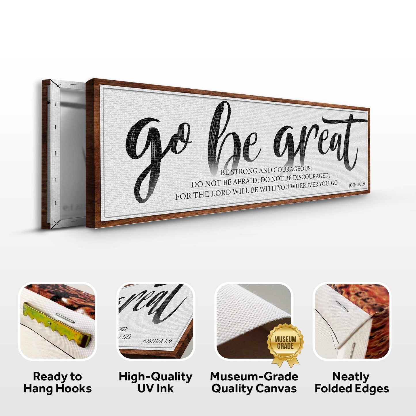 Go Be Great, Joshua 1:9 Faith Sign - Tailored Canvases - Flyclothing LLC