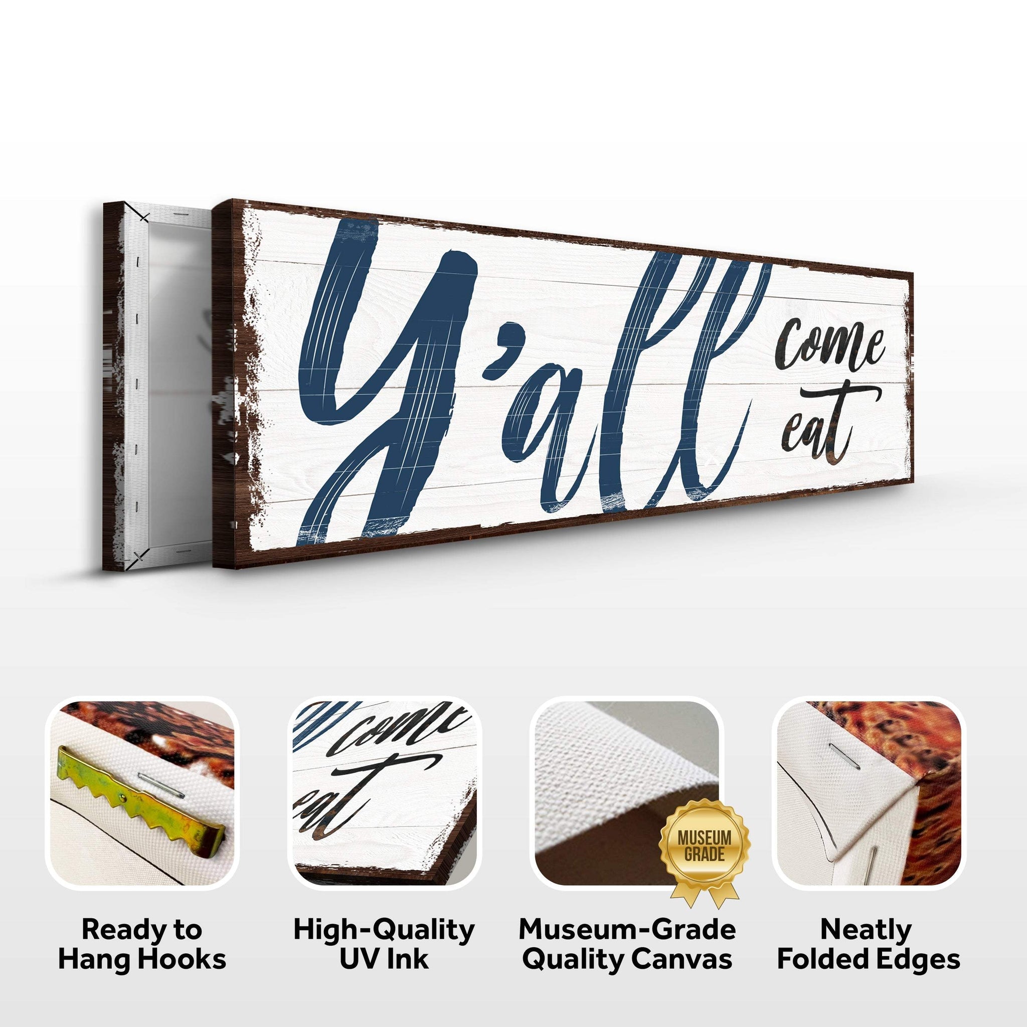Y'all Come Eat Kitchen Sign II - Tailored Canvases - Flyclothing LLC