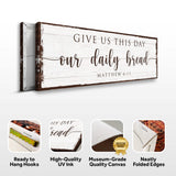 Give Us This Day Our Daily Bread Faith Sign - Tailored Canvases - Flyclothing LLC