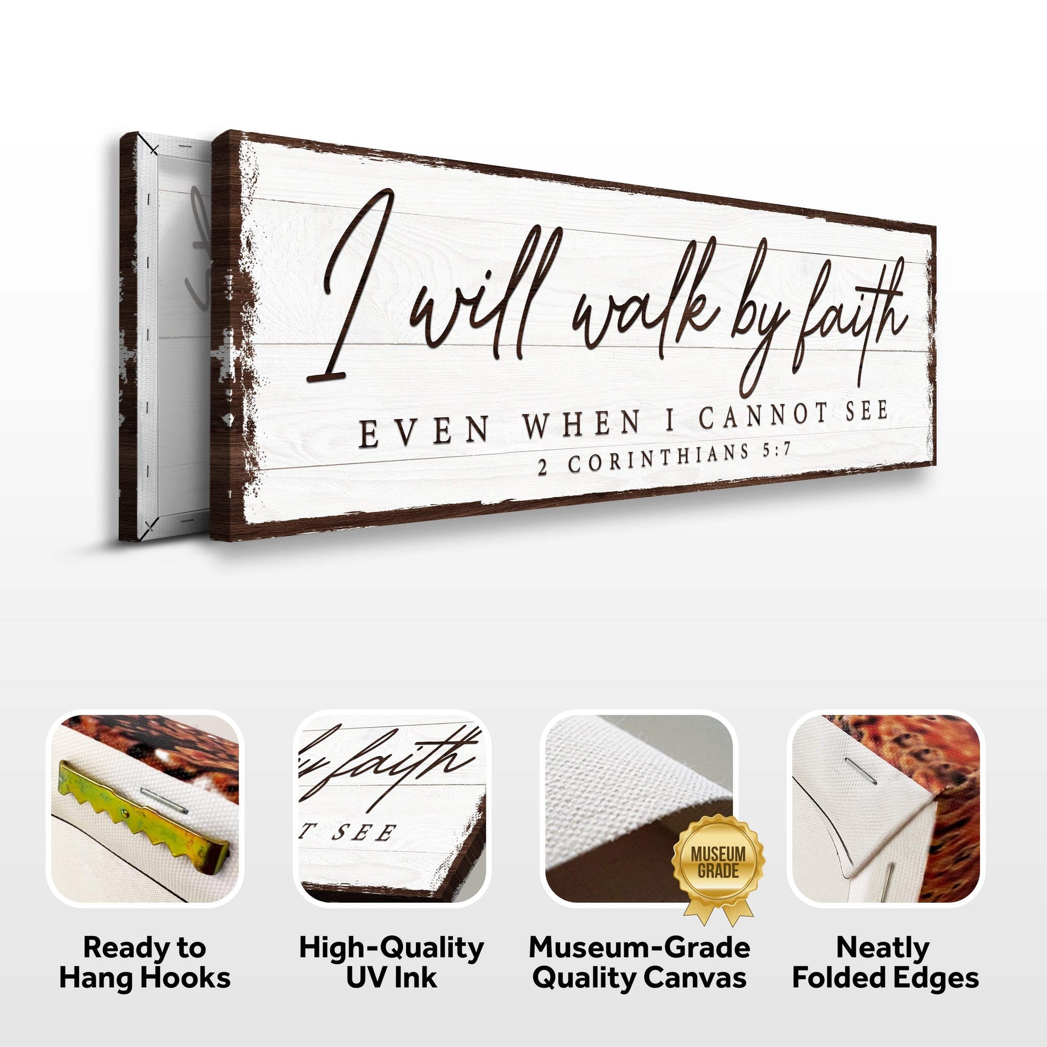 I Will Walk By Faith 2 Corinthians 5:7 Sign - Tailored Canvases - Flyclothing LLC