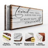 Love You Still Sign II - Tailored Canvases - Flyclothing LLC