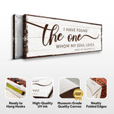 I Have Found The One Whom My Soul Loves Faith Sign - Tailored Canvases - Flyclothing LLC