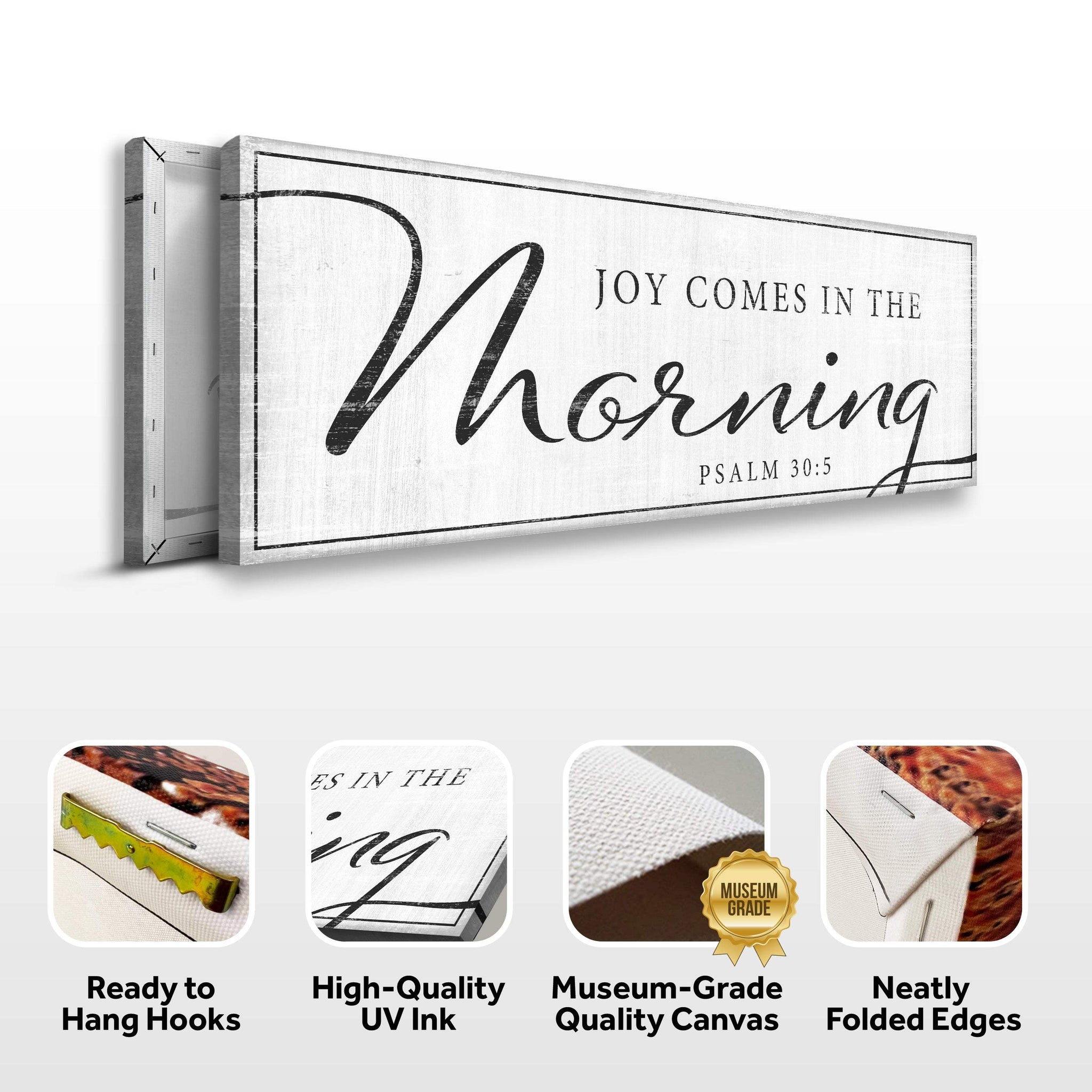 Joy Comes In The Morning Faith Sign IV - Tailored Canvases - Flyclothing LLC