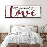 All You Need Is Love Sign - Tailored Canvases - Flyclothing LLC