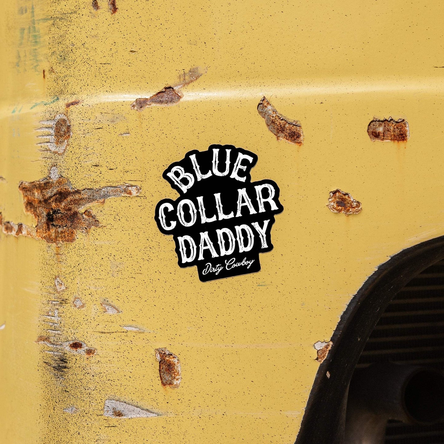 Blue Collar Daddy Decal - DIRTY COWBOY USA - Flyclothing LLC