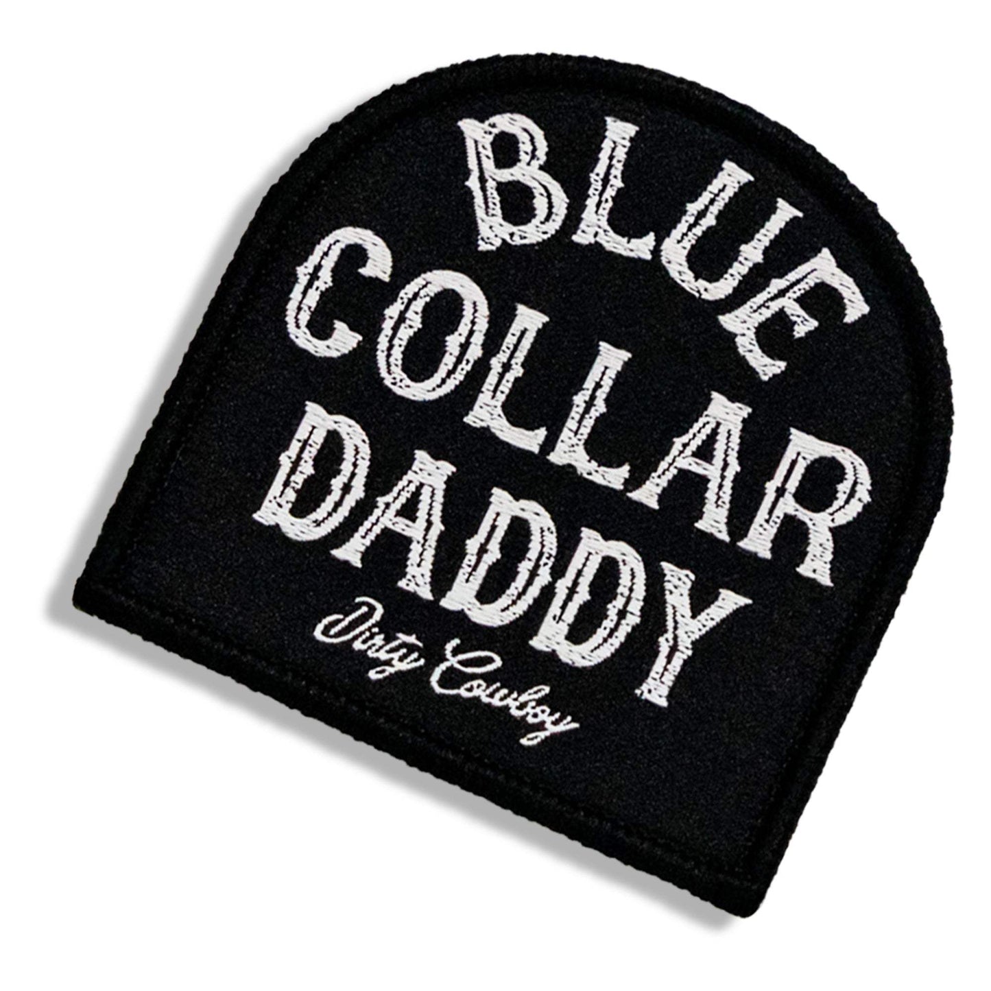 Blue Collar Daddy Velcro Patch - DIRTY COWBOY USA - Flyclothing LLC