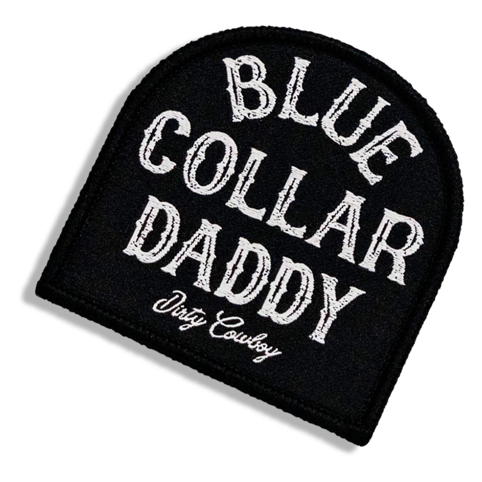 Blue Collar Daddy Velcro Patch - DIRTY COWBOY USA - Flyclothing LLC